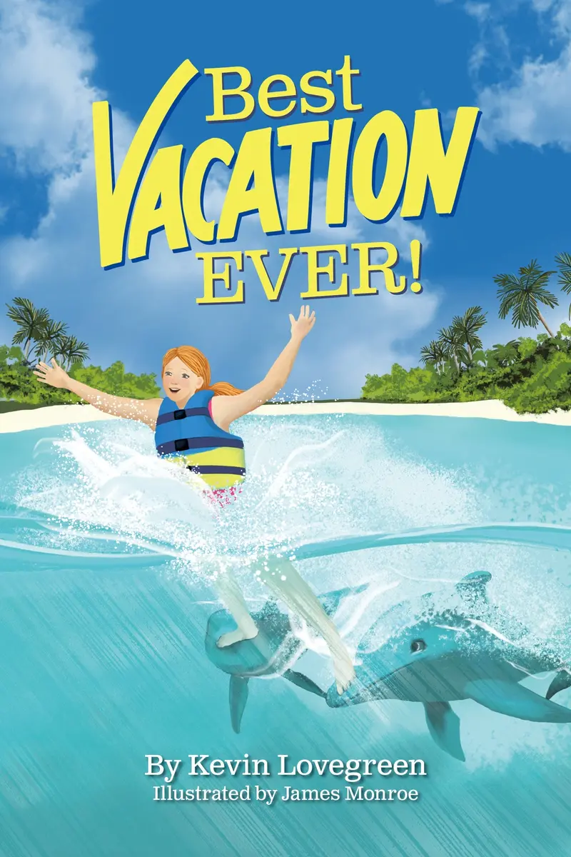 Best Vacation Ever (New Release) Children's Book 1