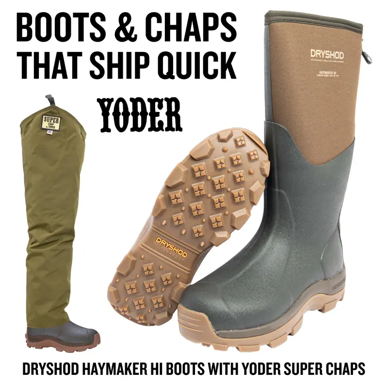 Boots & Chaps That Ship Quick - Dryshod Haymaker Hi Boot With Yoder Super Chaps 1