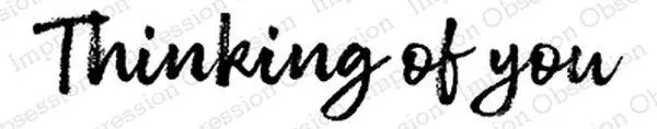Cling Stamp - Thinking Of You 1