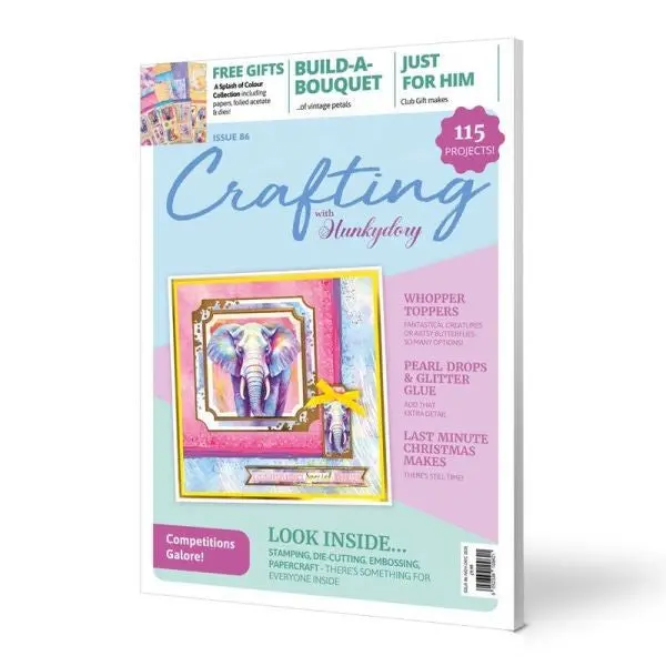 Crafting With Hunkydory Project Magazine - Issue 86 1