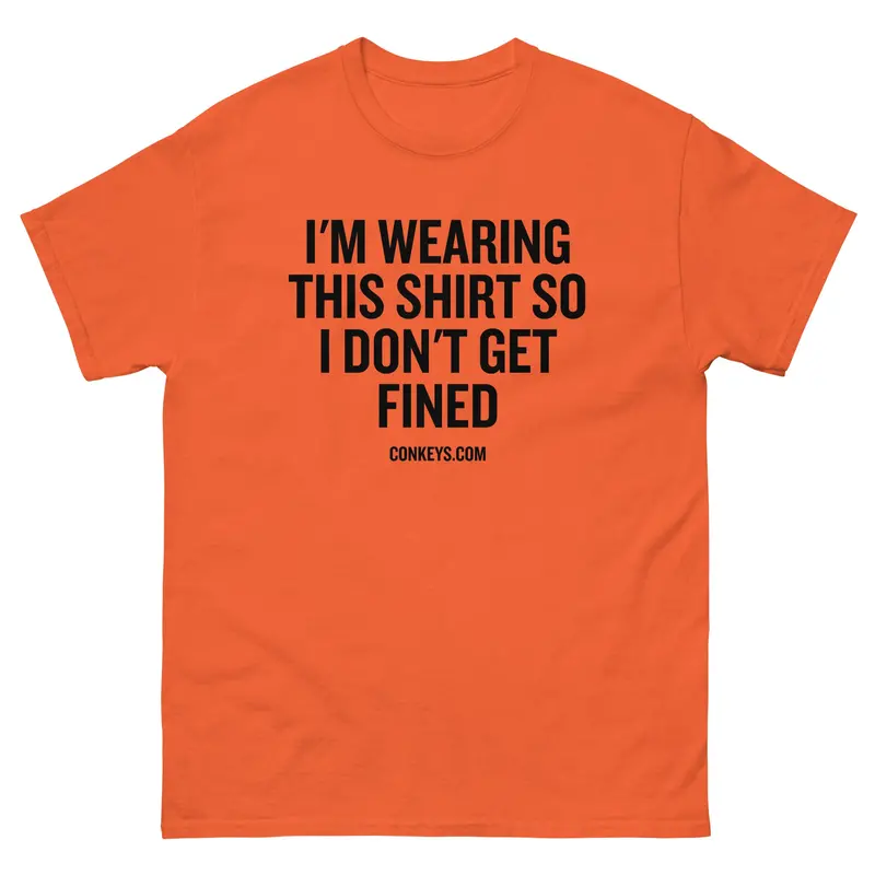Don't Get Fined - Shirt 1
