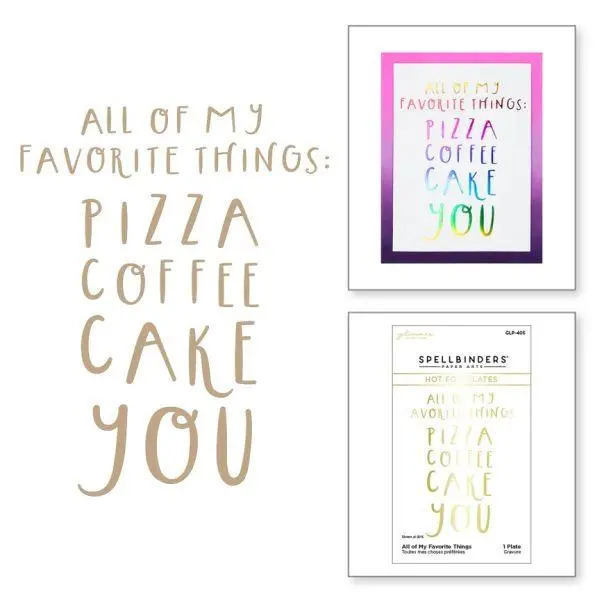 Glimmer Cardfront Sentiments Collection - All Of My Favorite Things Glimmer Hot Foil Plate 1