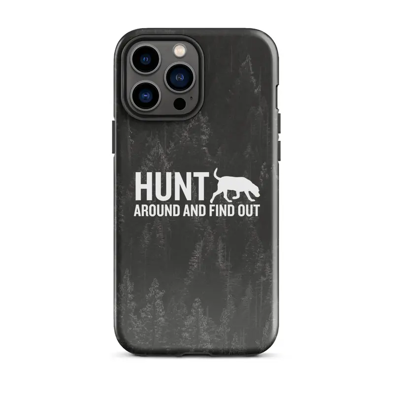 Hunt Around And Find Out - Iphone Case 11