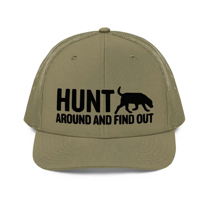 Hunt Around And Find Out - Richardson 112 Hat (Black Logo) 1