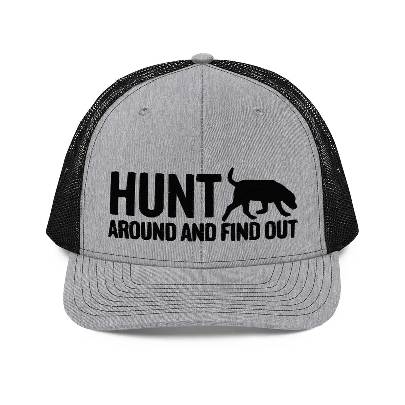 Hunt Around And Find Out - Richardson 112 Hat (Black Logo) 2