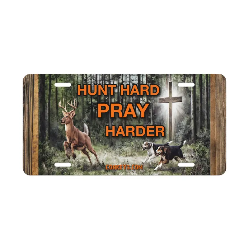 Hunt Hard Pray Harder License Plate 1