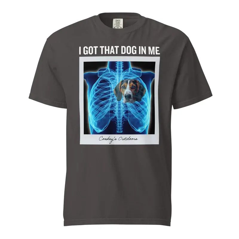 I Got That Dog In Me Canine Hunting Enthusiast Tee