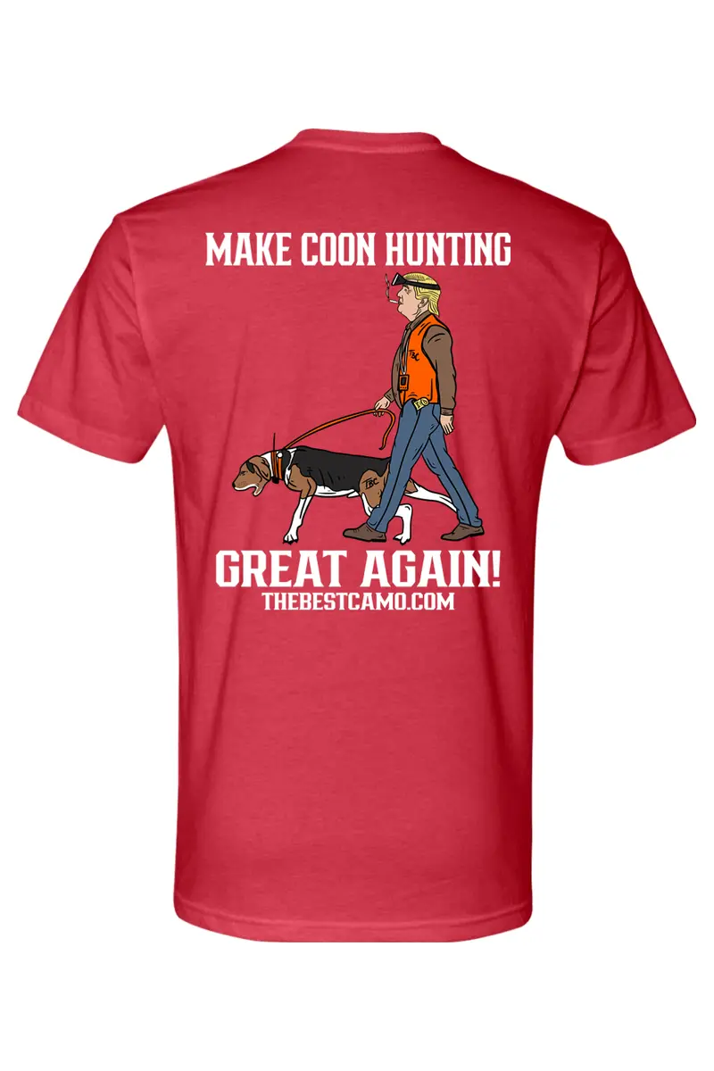 Make Coon Hunting Great Again - Coon Hunting Shirt 14