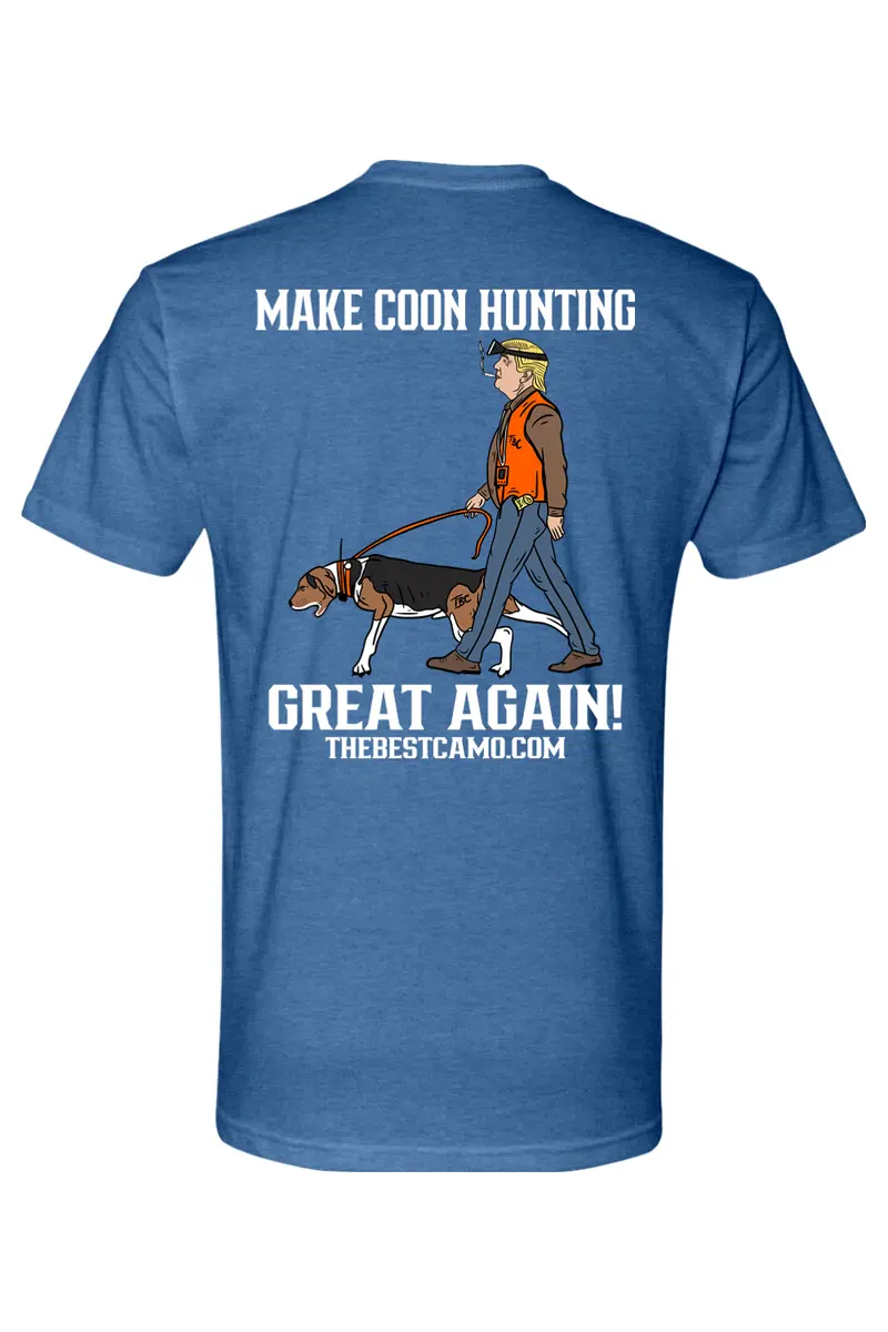 Make Coon Hunting Great Again - Coon Hunting Shirt 16