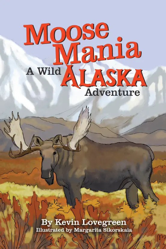 Moose Mania Children's Book 1