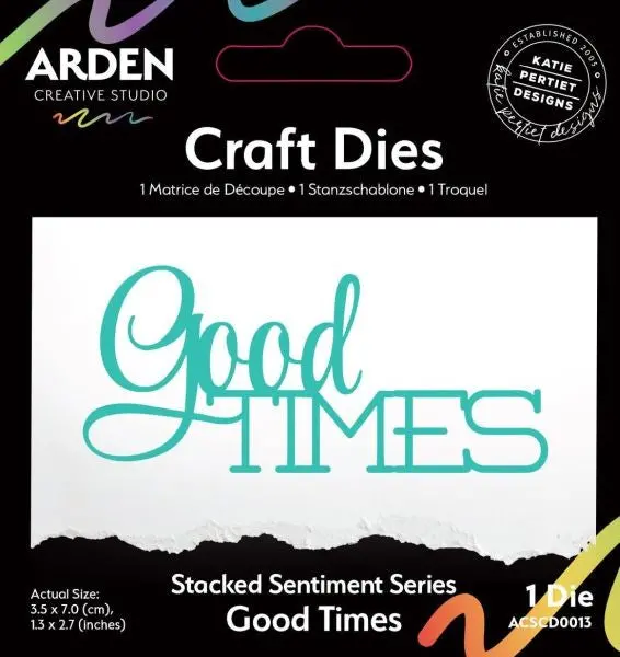 Sentiment Series - Dies - Stacked Good Times 1