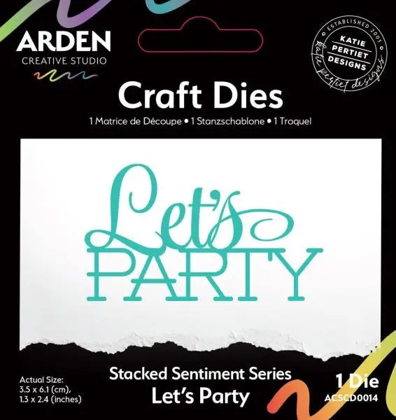 Sentiment Series - Dies - Stacked Let's Party 1