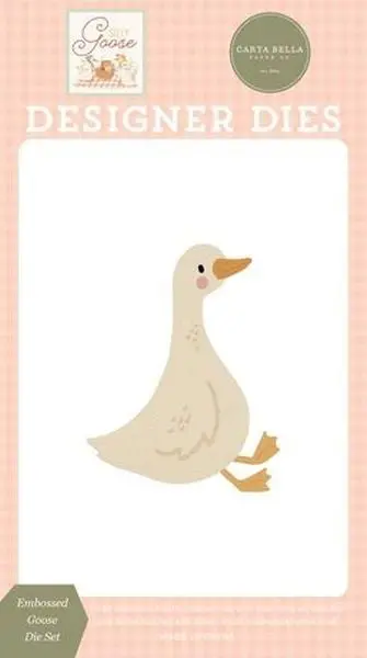 Silly Goose - Embossed Goose - Dies 1