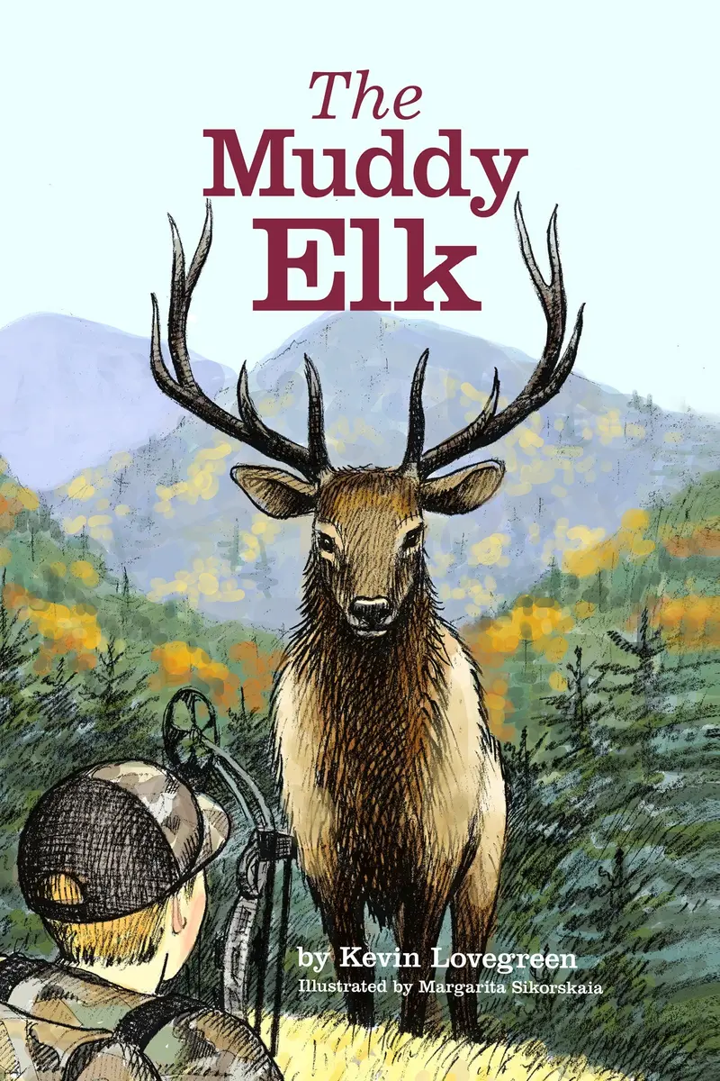 The Muddy Elk Children's Book 1
