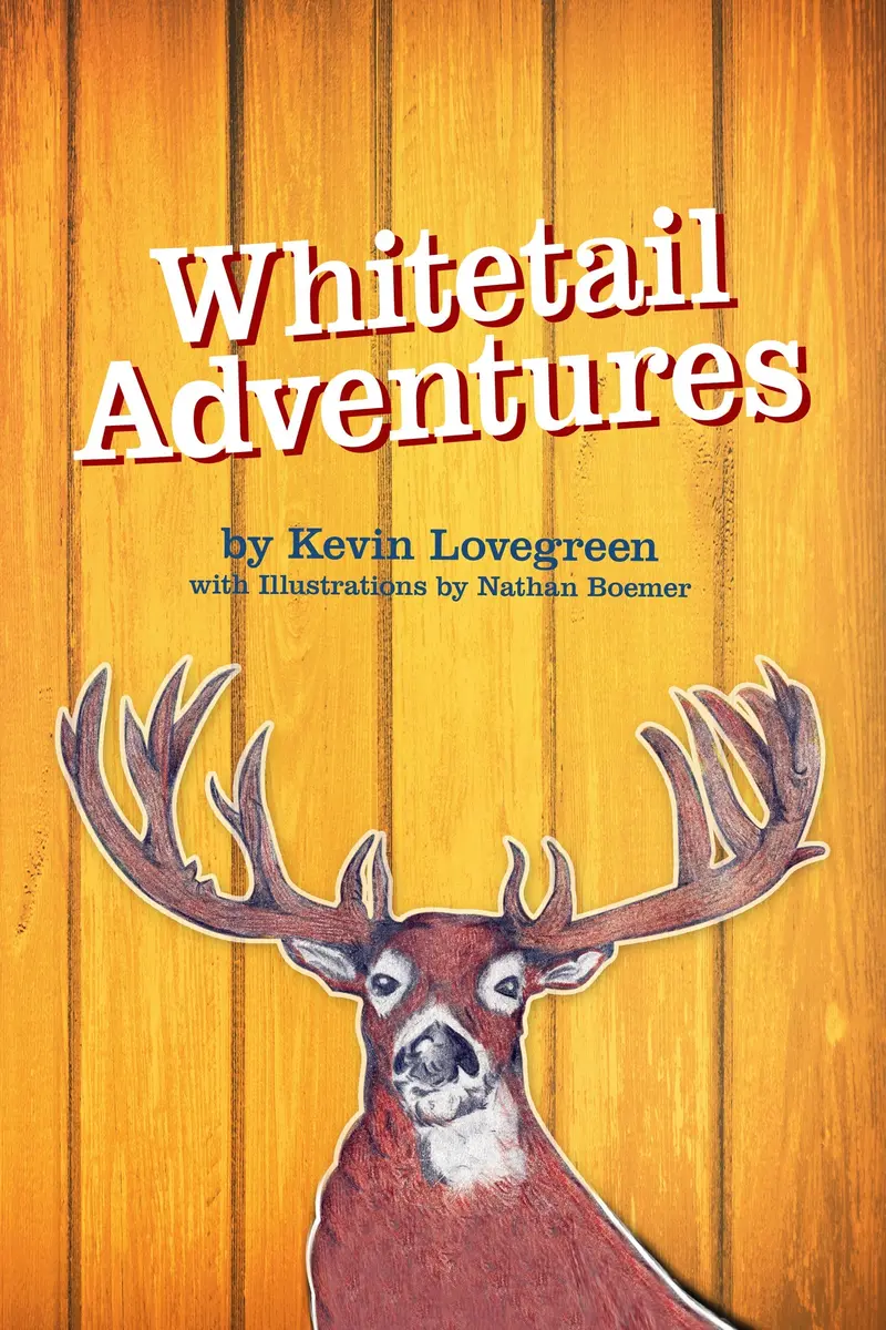 Whitetail Adventures Children's Book 1